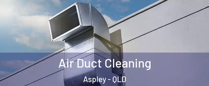 Air Duct Cleaning Aspley - QLD
