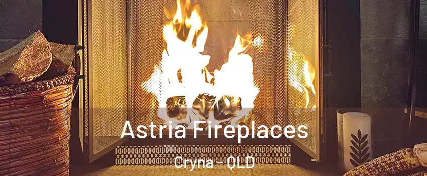 Astria Fireplaces Cryna - QLD
