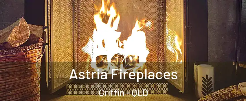 Astria Fireplaces Griffin - QLD
