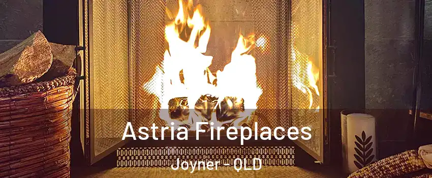 Astria Fireplaces Joyner - QLD