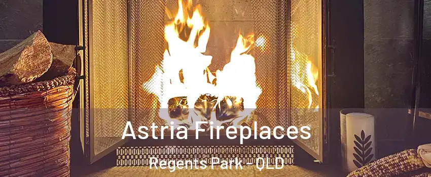 Astria Fireplaces Regents Park - QLD