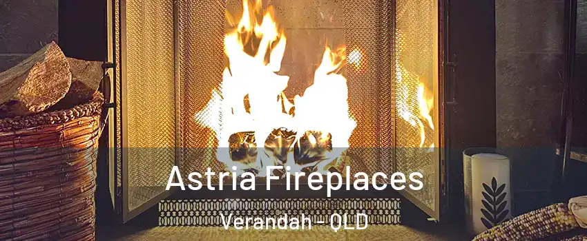 Astria Fireplaces Verandah - QLD