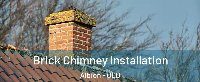 Brick Chimney Installation Albion - QLD