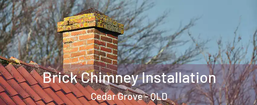 Brick Chimney Installation Cedar Grove - QLD