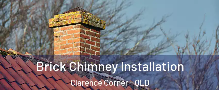 Brick Chimney Installation Clarence Corner - QLD