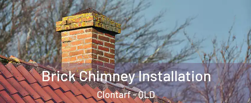 Brick Chimney Installation Clontarf - QLD