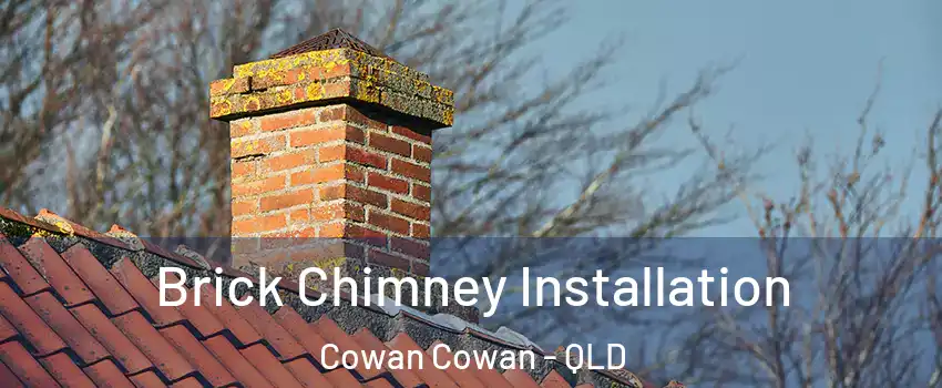 Brick Chimney Installation Cowan Cowan - QLD