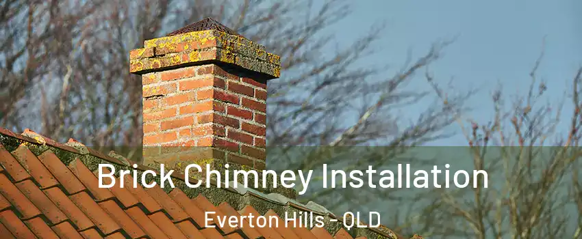 Brick Chimney Installation Everton Hills - QLD