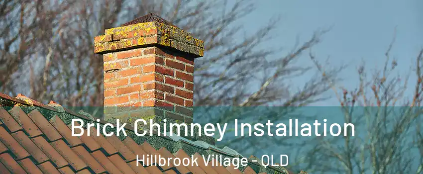 Brick Chimney Installation Hillbrook Village - QLD