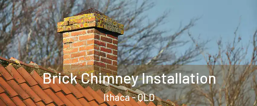 Brick Chimney Installation Ithaca - QLD