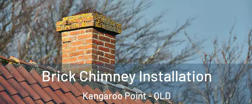 Brick Chimney Installation Kangaroo Point - QLD