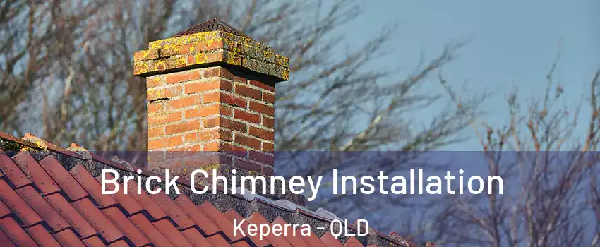 Brick Chimney Installation Keperra - QLD