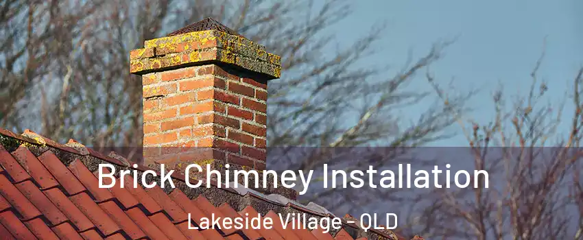 Brick Chimney Installation Lakeside Village - QLD