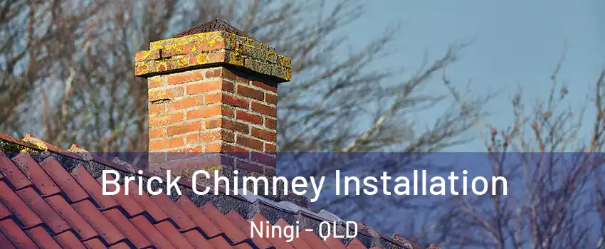 Brick Chimney Installation Ningi - QLD