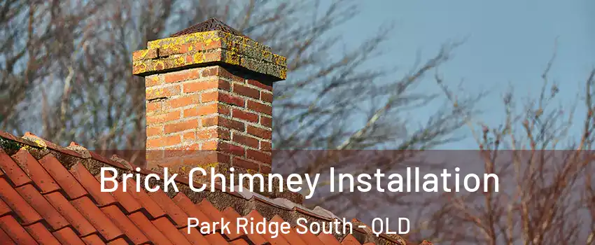 Brick Chimney Installation Park Ridge South - QLD