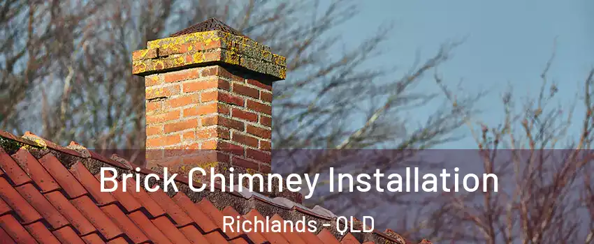 Brick Chimney Installation Richlands - QLD