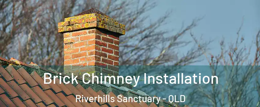 Brick Chimney Installation Riverhills Sanctuary - QLD