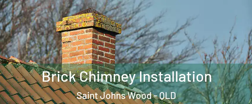 Brick Chimney Installation Saint Johns Wood - QLD
