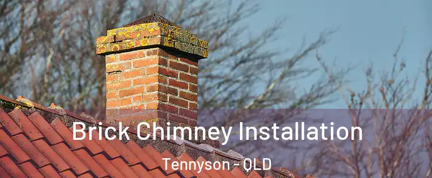 Brick Chimney Installation Tennyson - QLD