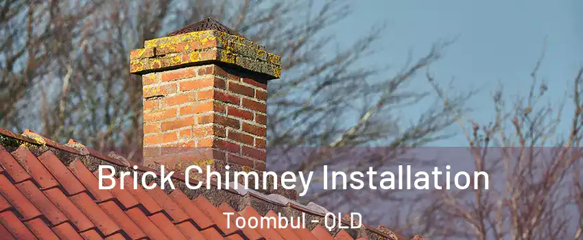 Brick Chimney Installation Toombul - QLD