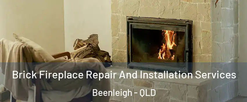 Brick Fireplace Repair And Installation Services Beenleigh - QLD