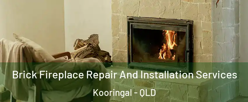 Brick Fireplace Repair And Installation Services Kooringal - QLD