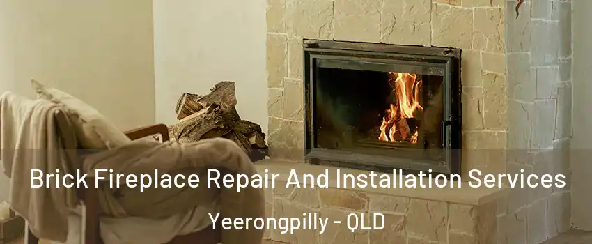 Brick Fireplace Repair And Installation Services Yeerongpilly - QLD
