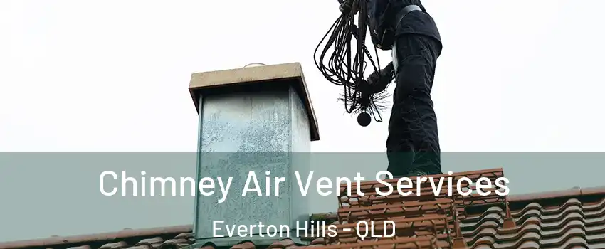 Chimney Air Vent Services Everton Hills - QLD