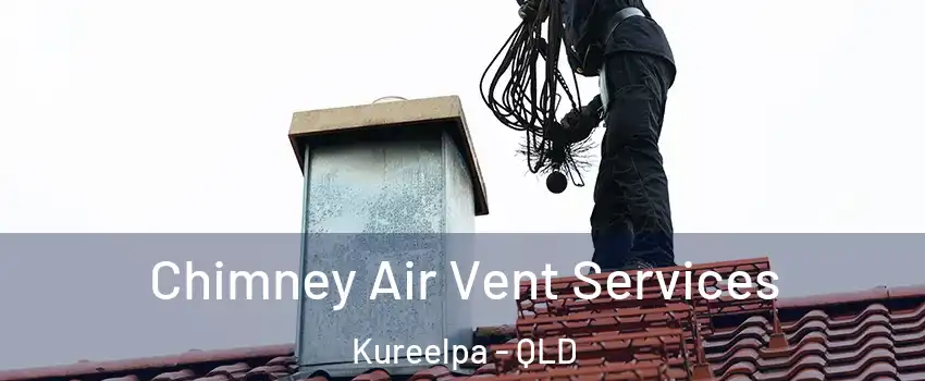 Chimney Air Vent Services Kureelpa - QLD