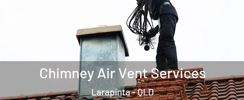 Chimney Air Vent Services Larapinta - QLD