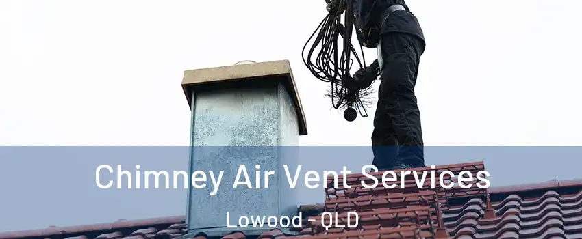 Chimney Air Vent Services Lowood - QLD