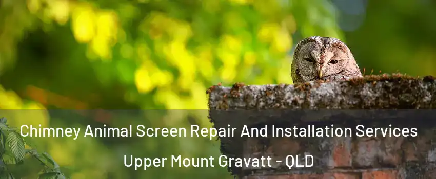 Chimney Animal Screen Repair And Installation Services Upper Mount Gravatt - QLD