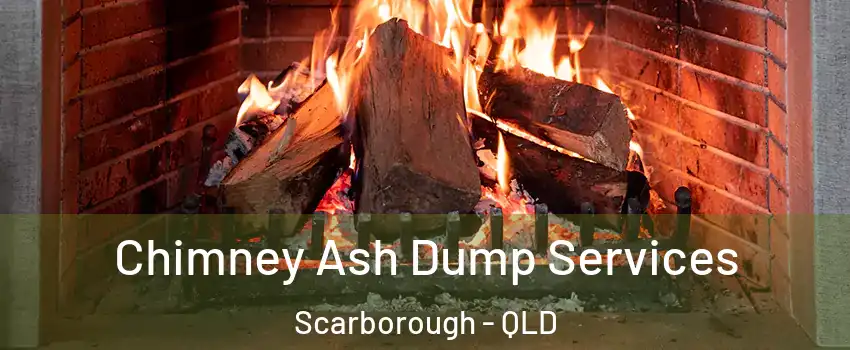 Chimney Ash Dump Services Scarborough - QLD