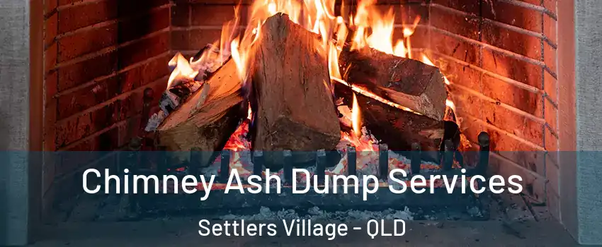Chimney Ash Dump Services Settlers Village - QLD