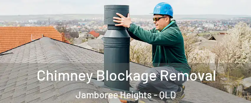 Chimney Blockage Removal Jamboree Heights - QLD