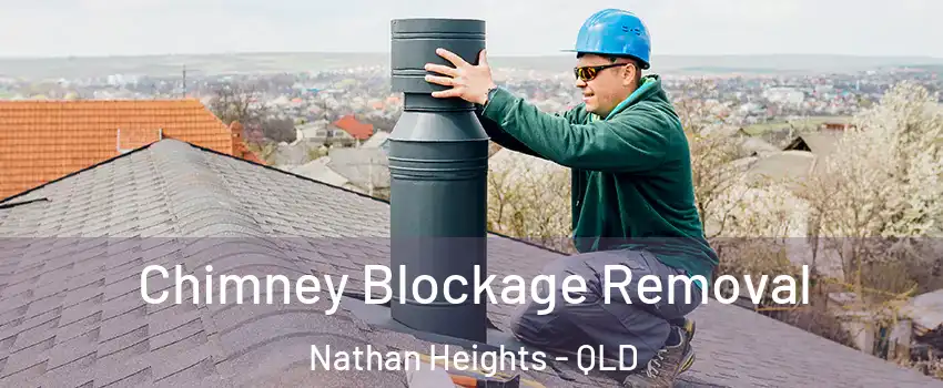 Chimney Blockage Removal Nathan Heights - QLD