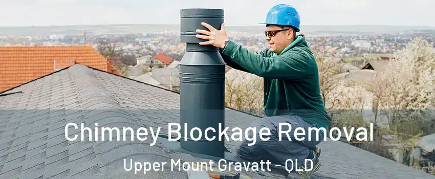 Chimney Blockage Removal Upper Mount Gravatt - QLD