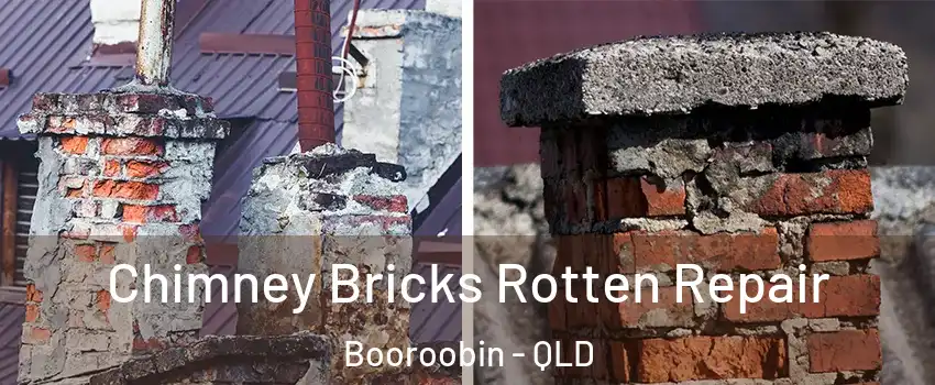 Chimney Bricks Rotten Repair Booroobin - QLD