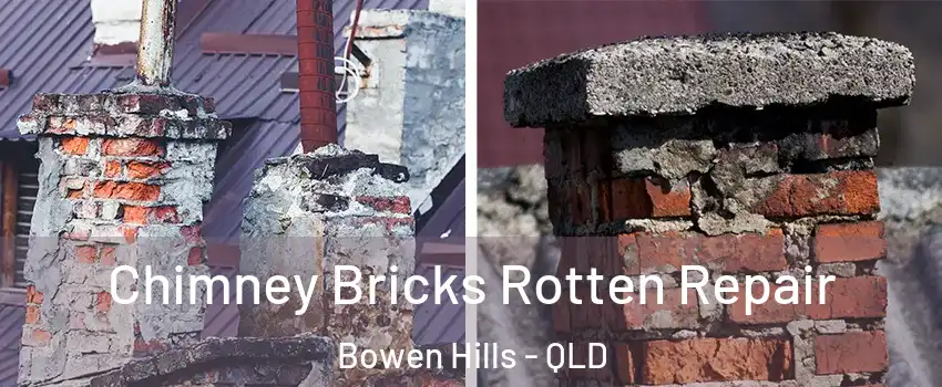 Chimney Bricks Rotten Repair Bowen Hills - QLD
