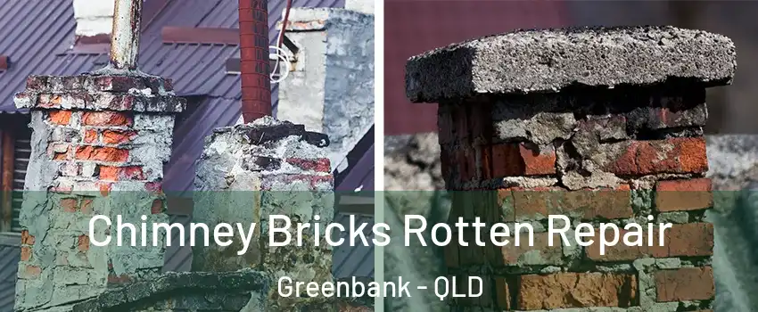 Chimney Bricks Rotten Repair Greenbank - QLD