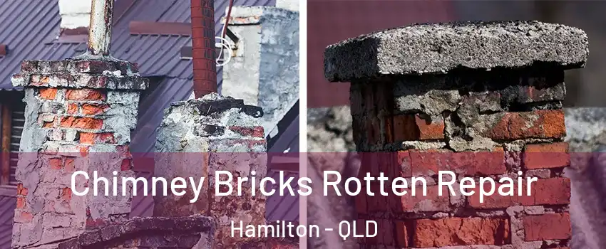 Chimney Bricks Rotten Repair Hamilton - QLD