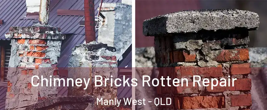 Chimney Bricks Rotten Repair Manly West - QLD