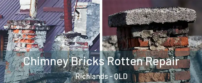 Chimney Bricks Rotten Repair Richlands - QLD