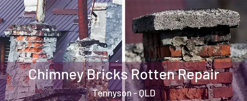 Chimney Bricks Rotten Repair Tennyson - QLD
