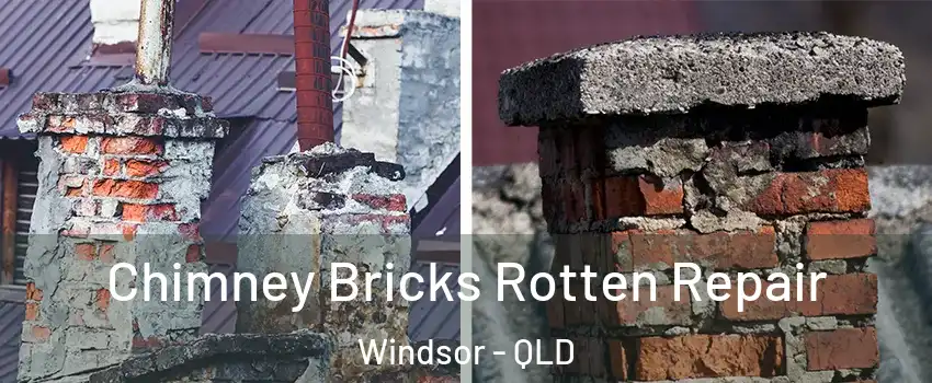 Chimney Bricks Rotten Repair Windsor - QLD