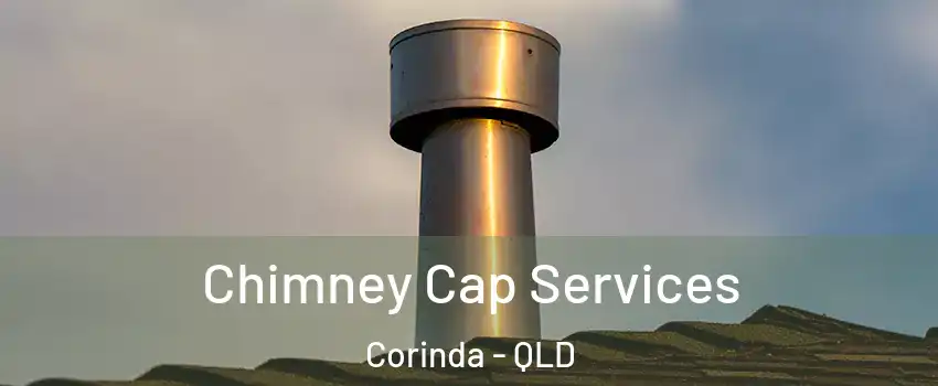 Chimney Cap Services Corinda - QLD