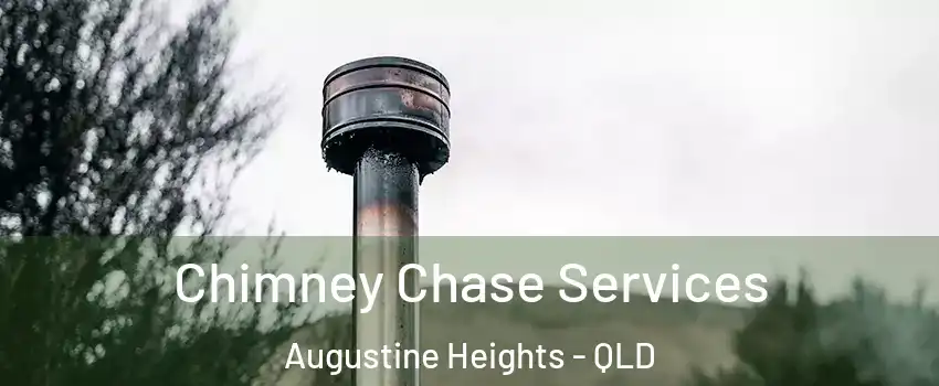 Chimney Chase Services Augustine Heights - QLD