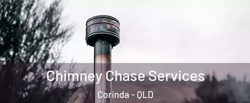 Chimney Chase Services Corinda - QLD
