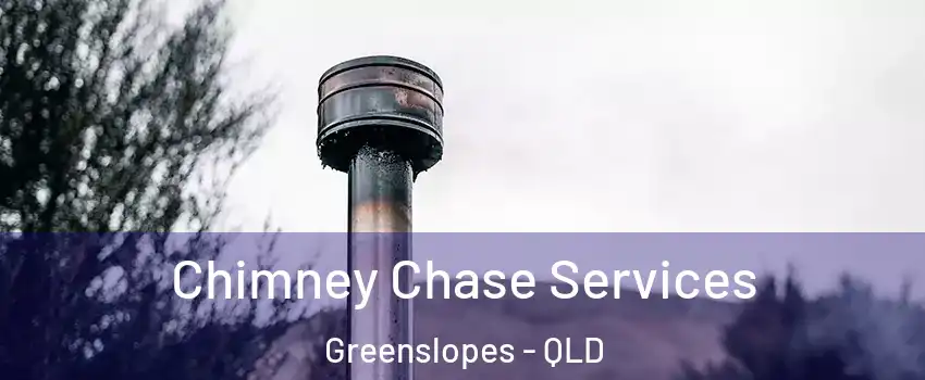 Chimney Chase Services Greenslopes - QLD