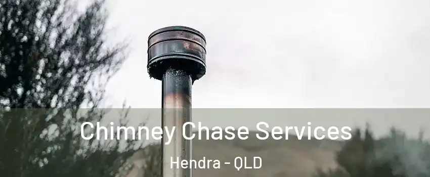 Chimney Chase Services Hendra - QLD